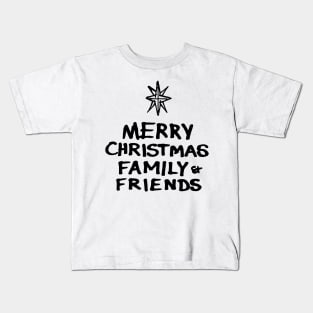 Merry Christmas Family and Friends Kids T-Shirt